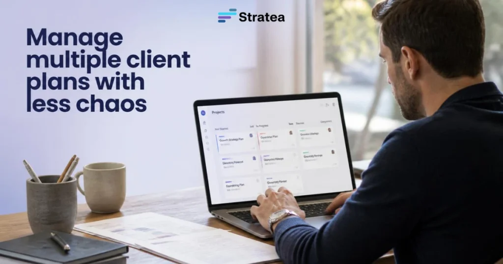 Manage multiple client plans with less chaos
