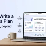 "How to Write a Business Plan Step by step, beyond templates"